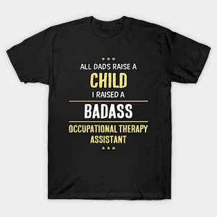 Badass Occupational Therapy Assistant T-Shirt